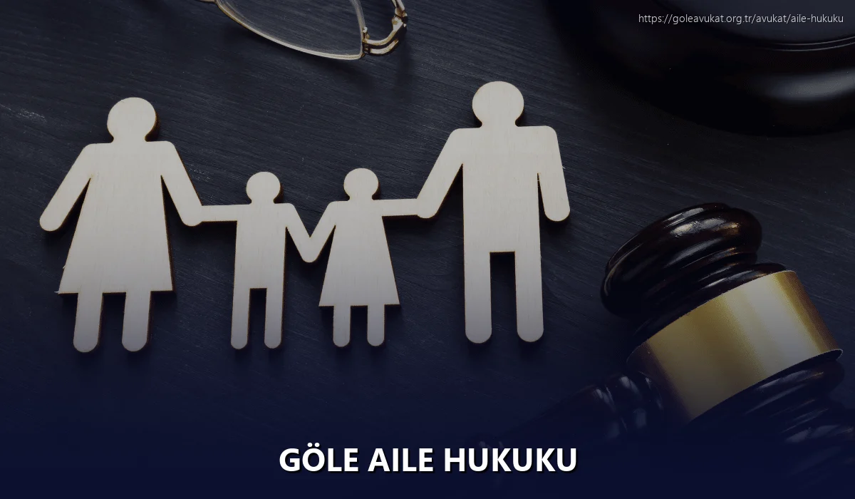 Göle Aile Hukuku