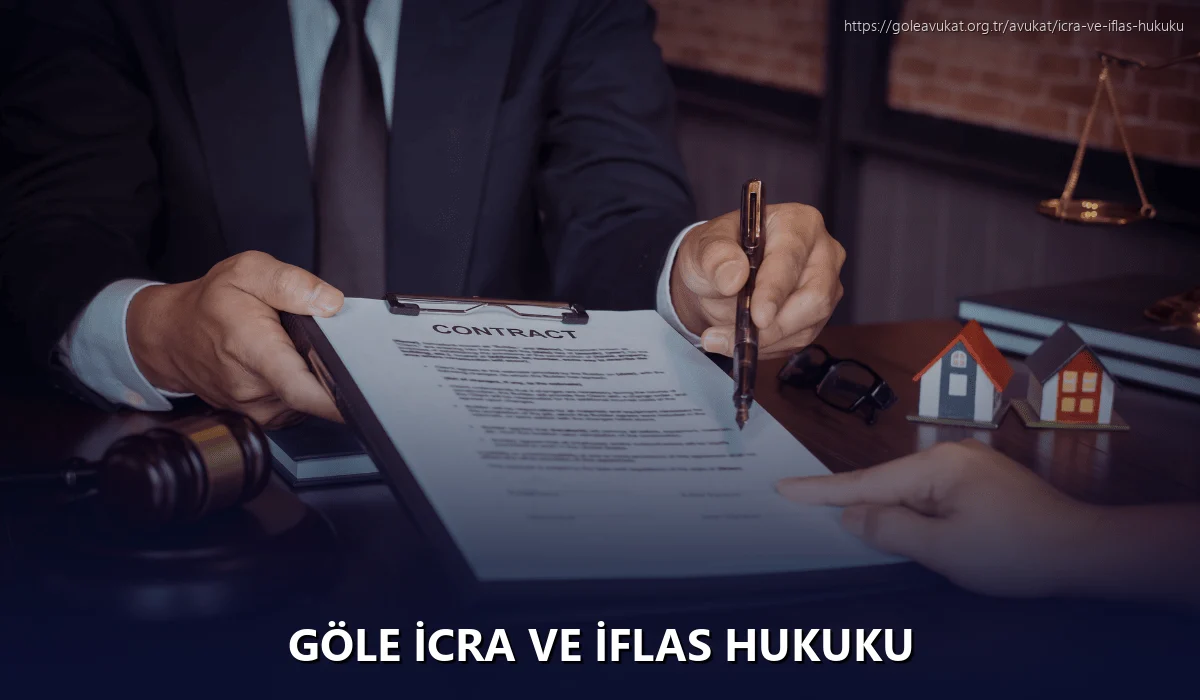Göle İcra ve İflas Hukuku