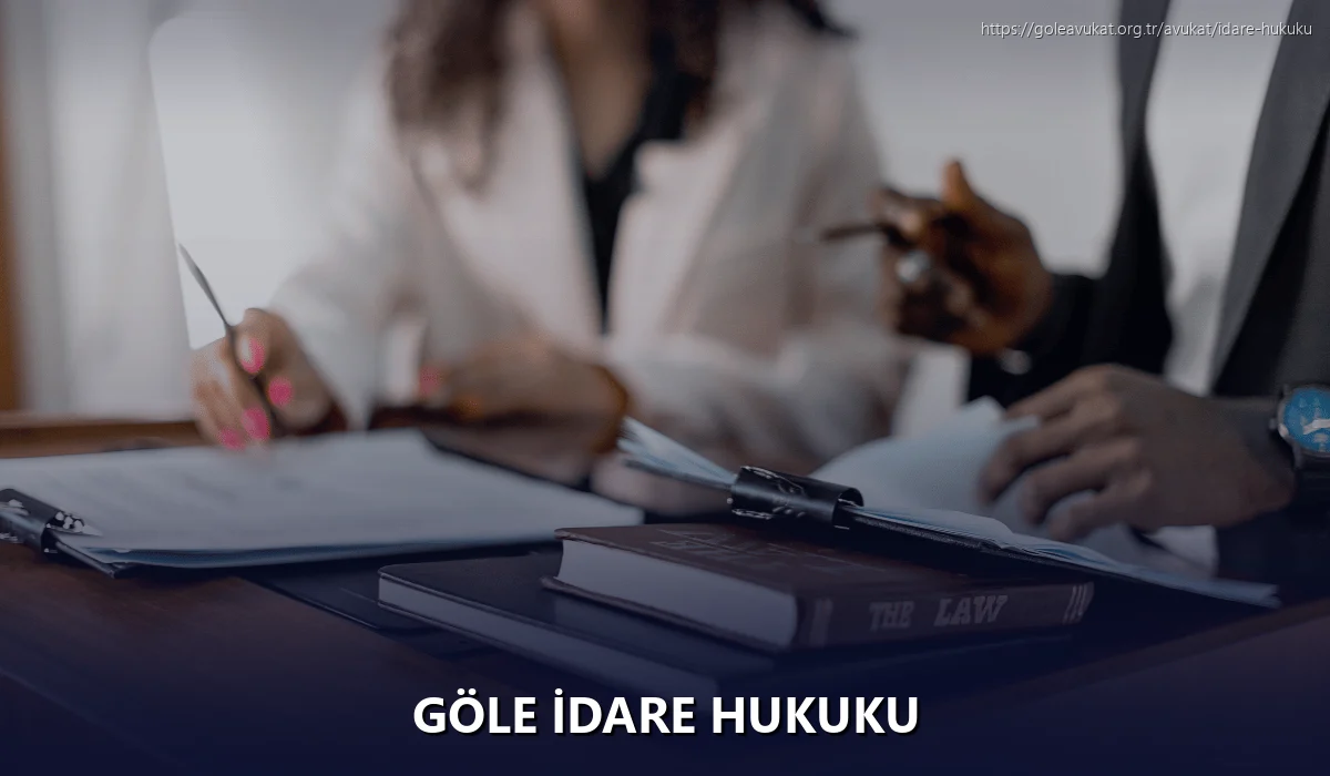 Göle İdare Hukuku