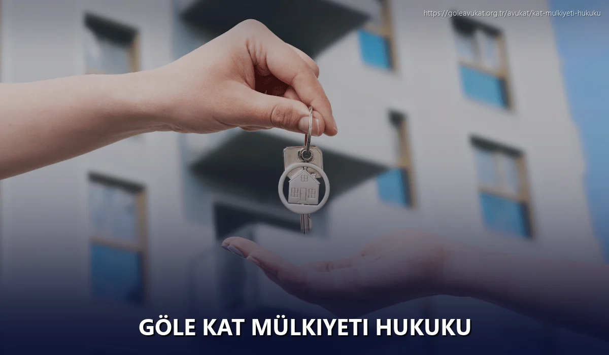 Göle Kat Mülkiyeti Hukuku