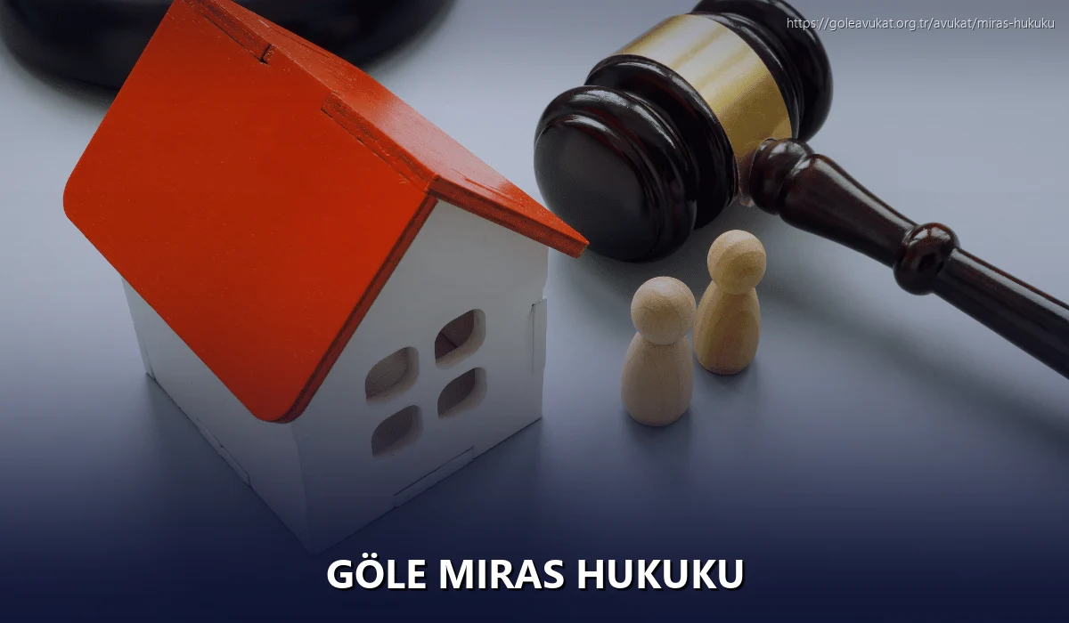 Göle Miras Hukuku