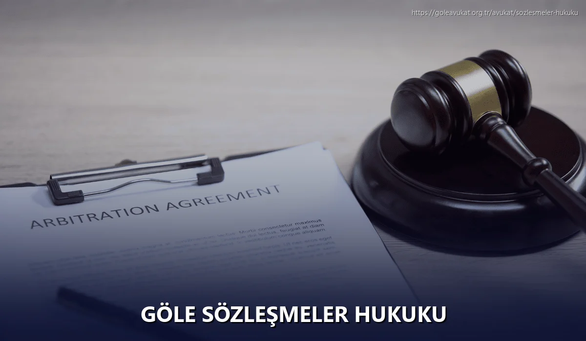 Göle Sözleşmeler Hukuku